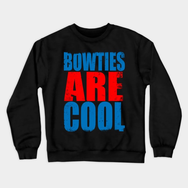 Bow Ties are Cool Crewneck Sweatshirt by stateements